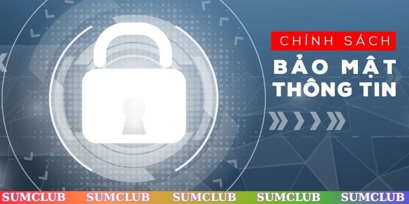 Các nội dung cốt lõi trong chính sách bảo mật